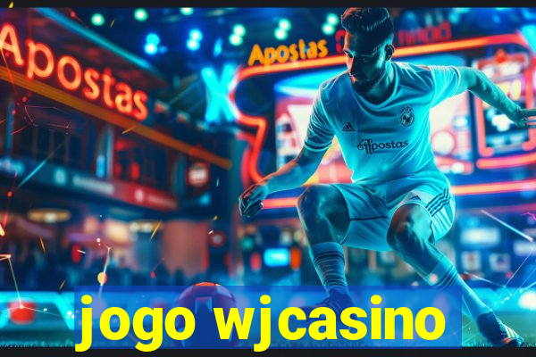 jogo wjcasino